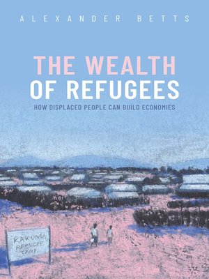 cover image of The Wealth of Refugees